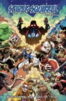 The Complete Spider-Squirrel Volume One Ultimate Edition: Dates of Future Past 098371844X Book Cover