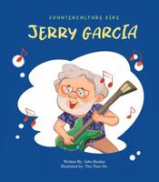 Counterculture Kids: Jerry Garcia — Children’s Book Biography (Ages 3–7), Illustrated Story of the Grateful Dead’s Legendary Frontman B0GD2LWQ8M Book Cover