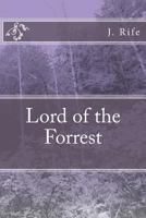 Lord of the Forrest 1495984400 Book Cover