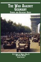 United States Army in World War II, Pictorial Record, War Against Germany: Europe and Adjacent Areas 1780398948 Book Cover