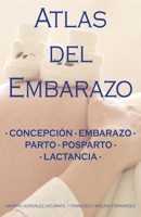 Atlas del Embarazo (Atlas para padres) (Spanish Edition) 9709421700 Book Cover