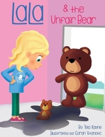 LaLa and the Unfair Bear 1732198055 Book Cover