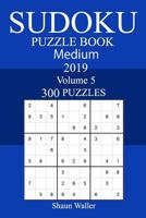 300 Medium Sudoku Puzzle Book 2019 1726332292 Book Cover