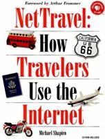NetTravel: How Travelers Use the Internet (Songline Guides) 1565921720 Book Cover