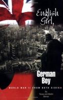 English Girl, German Boy: World War II from Both Sides 0973892609 Book Cover