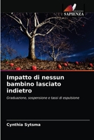 Impatto di nessun bambino lasciato indietro: Graduazione, sospensione e tassi di espulsione 6203206695 Book Cover