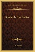 Studies In The Psalter 1432590790 Book Cover