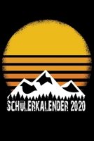 Sch�lerkalender 2020: Wochenplaner zum notieren, organisieren und planen ca. DIN A5 6x9. Kalender / Terminkalender / Monats- / Tages�bersicht / Kontakt- / Geburtstags listen / Design: Wanderer Bergste 1678408719 Book Cover
