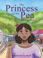 The Princess and the Pea: A Retold Story 1535610980 Book Cover