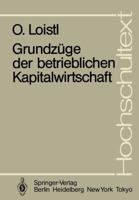Grundzuge Der Betrieblichen Kapitalwirtschaft 3540166270 Book Cover