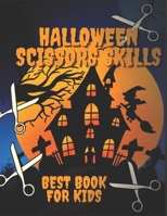 Halloween Scissors Skills Book For Kids: Perfect For Learning And Fun B09HFSD7QW Book Cover