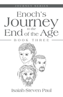 Enoch's Journey to the End of the Age B0GTW8Y77G Book Cover