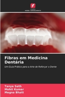 Fibras em Medicina Dentária (Portuguese Edition) 6208126916 Book Cover