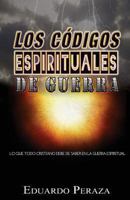 Los Codigos Espirituales de Guerra 1479141119 Book Cover
