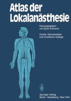 Atlas Der Lokalanasthesie 3642814239 Book Cover