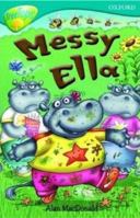 Messy Ella 1596469005 Book Cover