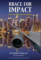 Brace for Impact: Coping with Post-Traumatic Stress Disorder 1977272150 Book Cover