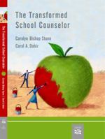 The Transformed School Counselor 0618590617 Book Cover