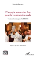 L’Évangile selon saint Luc, pour la transmission orale: Traduction depuis la Pshitta (Religions Et Spiritualité) (French Edition) 2336624729 Book Cover