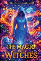 The Magic of Witches (German Edition) B0GJ334NQ9 Book Cover