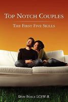 Top Notch Couples: The First Five Skills 1453822615 Book Cover