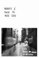 There’s a Tale to This City 0648963225 Book Cover