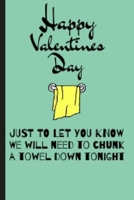 Happy Valentines Day: Naughty Notebook Journal | Valentine's Day Gifts For Couples 166156206X Book Cover