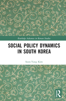 Social Policy Dynamics in South Korea 1032247495 Book Cover