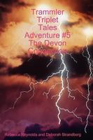 Trammler Triplet Tales Adventure #5 The Devon Connection 0615185207 Book Cover