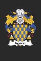 Aguero: Aguero Coat of Arms and Family Crest Notebook Journal (6 x 9 - 100 pages) 1692514571 Book Cover