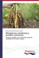 Bilingüismo: problemas y posibles soluciones 3639550226 Book Cover