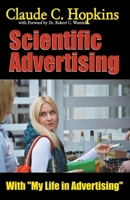 Claude C. Hopkins' Scientific Advertising With My Life in Advertising B09NS4SX9M Book Cover