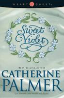 Sweet Violet: English Ivy Series #3 (HeartQuest) 1414300719 Book Cover