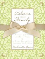 Welcome to the Family: Memories of the Past for a Bright Future 0767921933 Book Cover