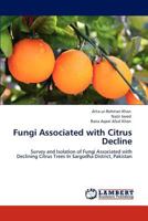 Fungi Associated with Citrus Decline 3848402092 Book Cover