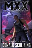MXX: Agent Soldier 0692353771 Book Cover