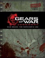 Gears of War: Judgment: Kilo Squad: The Survivor's Log 1608873048 Book Cover
