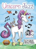 Unicorn Jazz 1728838851 Book Cover