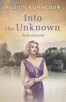 Into the Unknown 394886537X Book Cover