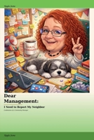 Dear Management: I need to report my neighbor! B0H93227HD Book Cover