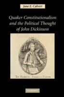 Quaker Constitutionalism and the Political Thought of John Dickinson 1107404355 Book Cover