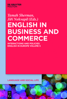 English in Business and Commerce: Interactions and Policies 1501515535 Book Cover