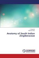 Anatomy of South Indian Zingiberaceae 3844398279 Book Cover