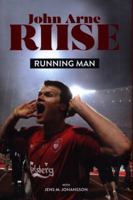 Being John Arne Riise 1909245690 Book Cover