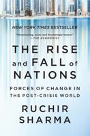 The Rise and Fall of Nations: Forces of Change in the Post-Crisis World 0393248895 Book Cover
