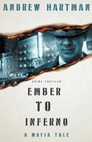 Ember to Inferno: A Mafia Tale B0CT6LV4TG Book Cover