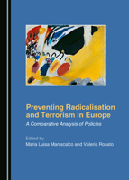 Preventing Radicalisation and Terrorism in Europe 1527539512 Book Cover