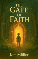 The Gate of Faith B0FRB1Z8TQ Book Cover