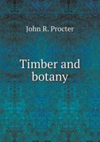 Timber and Botany 5518879369 Book Cover