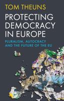 Protecting Democracy in Europe 191172374X Book Cover